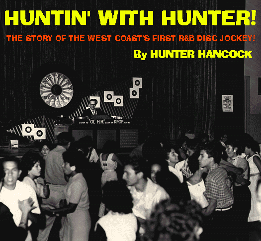 Hunter Hancock The DooWop Society of Southern California HUNTER HANCOCK The
