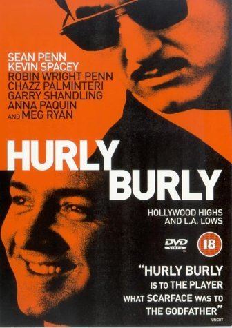 Hurlyburly (film) Hurly Burly DVD 2000 Amazoncouk Sean Penn Kevin Spacey