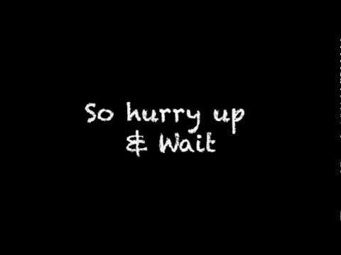 Hurry up and wait Stereophonics Hurry Up and Wait Lyrics YouTube