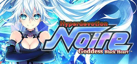 Hyperdevotion Noire: Goddess Black Heart Hyperdevotion Noire Goddess Black Heart Neptunia on Steam