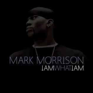 I Am What I Am (Mark Morrison EP) httpsuploadwikimediaorgwikipediaenaafIam