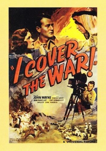 I Cover the War COVER THE WAR 1937