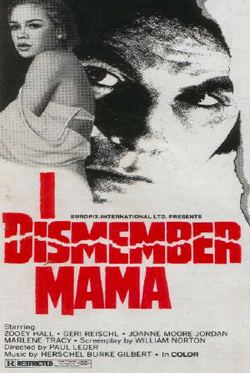 I Dismember Mama I Dismember Mama Trailers From Hell