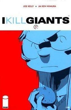 I Kill Giants I Kill Giants Wikipedia