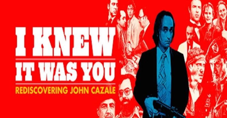 I Knew It Was You I Knew It Was You Rediscovering John Cazale streaming