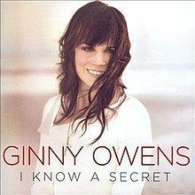 I Know a Secret (Ginny Owens album) httpsuploadwikimediaorgwikipediaenthumbb