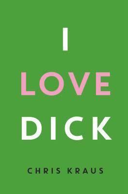 I Love Dick t1gstaticcomimagesqtbnANd9GcSx7d3vut8668Dua