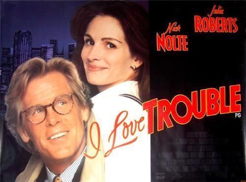 I Love Trouble (1994 film) I Love Trouble Official Trailer Actors Locations Photos and Trivia