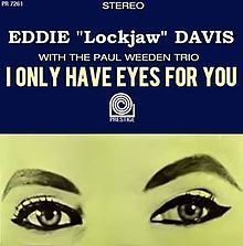 I Only Have Eyes for You (Eddie 