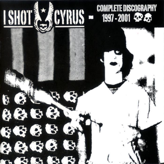 I Shot Cyrus I shot Cyrus Refuse Records