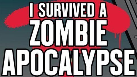 I Survived a Zombie Apocalypse BBC Three I Survived a Zombie Apocalypse