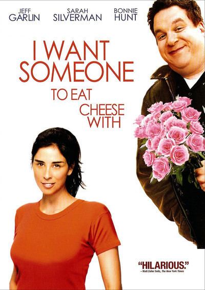 I Want Someone to Eat Cheese With I Want Someone to Eat Cheese With Movie Review 2007 Roger Ebert