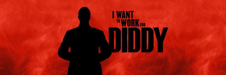 I Want to Work for Diddy (season 1) I Want To Work For Diddy Season 2 Episodes TV Series VH1