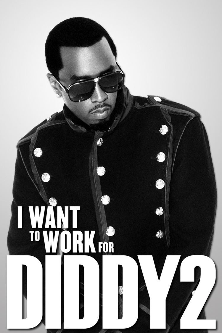 I Want to Work for Diddy (season 1) wwwgstaticcomtvthumbtvbanners7888669p788866