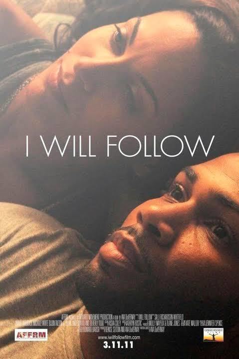 I Will Follow (film) t0gstaticcomimagesqtbnANd9GcRtGYWmX3McOOxvJM