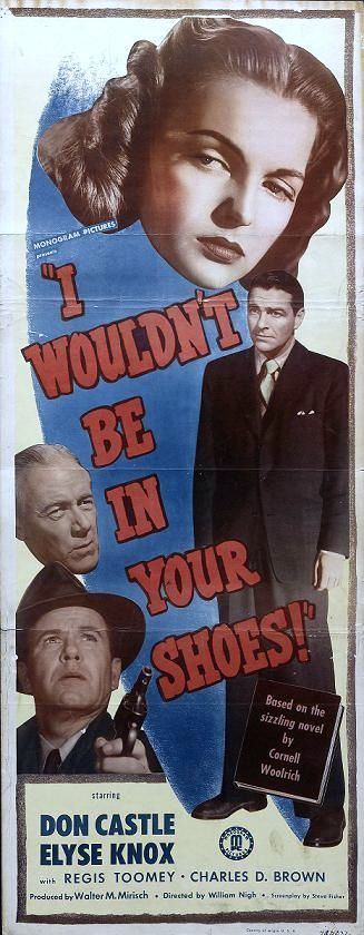 I Wouldn't Be in Your Shoes I Wouldnt Be in Your Shoes 1948 Film Noir of the Week