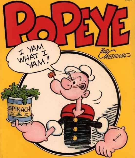 I Yam What I Yam I Yam What I Yam Happy 88th Birthday Popeye Coronado Times