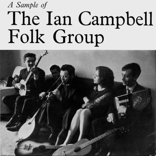 Ian Campbell Folk Group A Sample of The Ian Campbell Folk Group