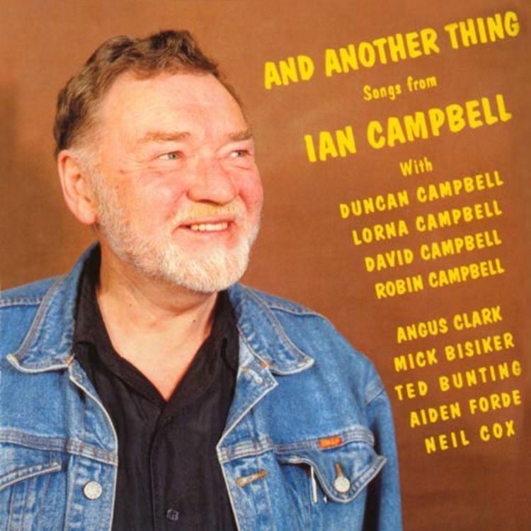Ian Campbell (folk musician) The Ian Campbell Folk Group Solo Non Group Releases at theBalladeers