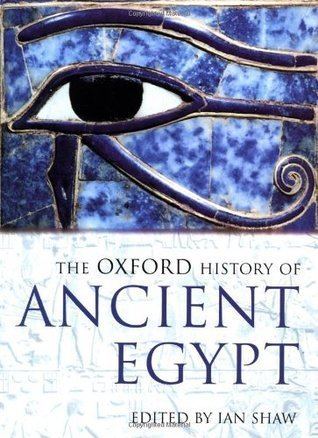Ian Shaw (Egyptologist) The Oxford History of Ancient Egypt by Ian Shaw