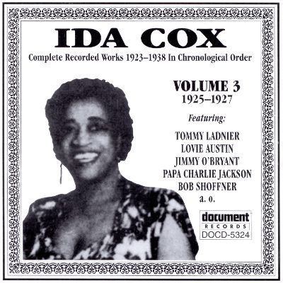 Ida Cox Complete Recorded Works Vol 3 19251927 Ida Cox