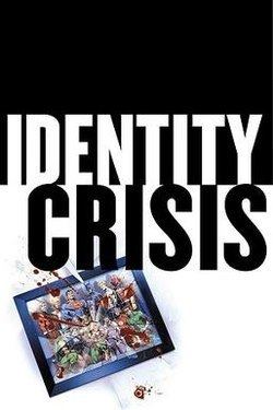 Identity Crisis (DC Comics) Identity Crisis DC Comics Wikipedia