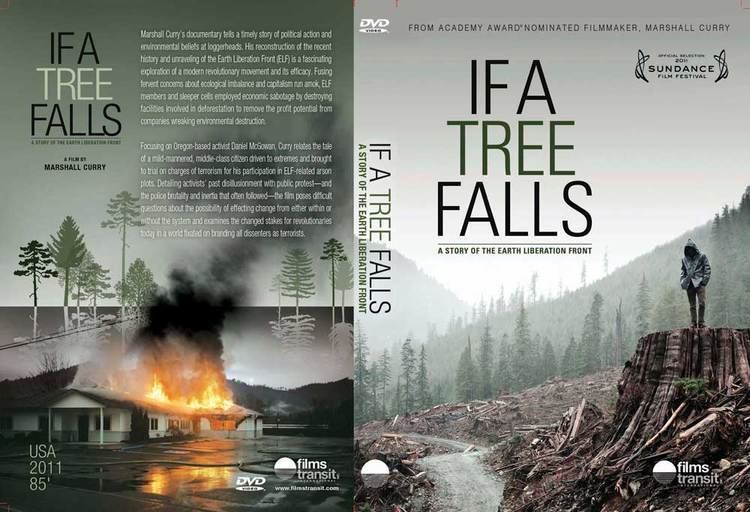 If a Tree Falls: A Story of the Earth Liberation Front If a tree falls A story of the Earth Liberation Front documentary