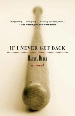 If I Never Get Back: A Novel t0gstaticcomimagesqtbnANd9GcS3qE4zjbkWfwxMgW