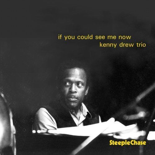 If You Could See Me Now (Kenny Drew album) httpsimagesnasslimagesamazoncomimagesI4