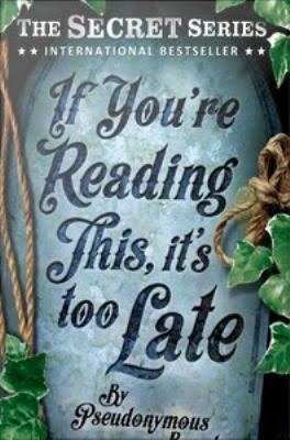 If You're Reading This, It's Too Late (novel) t3gstaticcomimagesqtbnANd9GcQAnWlXHA1SEUNTH