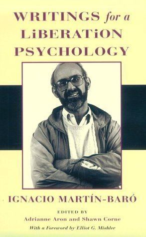 Ignacio Martín-Baró Ignacio MartnBar Writings for a Liberation Psychology Global