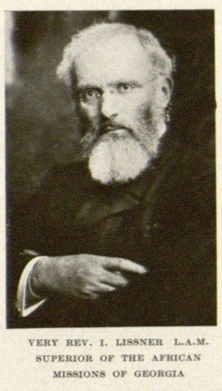 Ignatius Lissner A MAN OF STEEL FATHER IGNATIUS LISSNER SMA 18671948