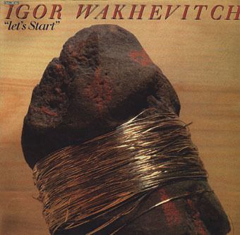 Igor Wakhévitch The music of Igor Wakhvitch