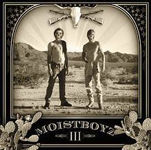 III (Moistboyz album) httpsuploadwikimediaorgwikipediaenthumb6