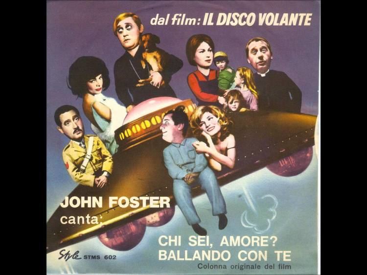 Il disco volante John Foster Chi sei amore dal film IL DISCO VOLANTE YouTube