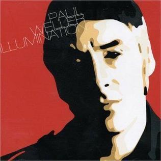 Illumination (Paul Weller album) httpsuploadwikimediaorgwikipediaen999Pau