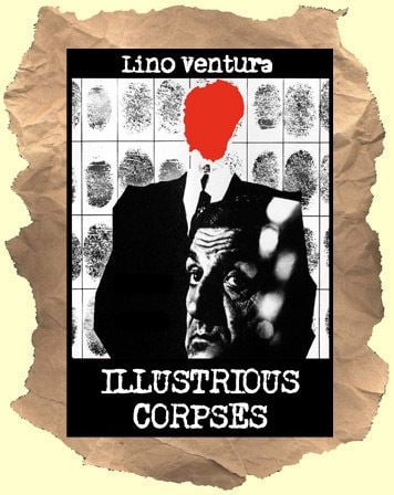 Illustrious Corpses ILLUSTRIOUS CORPSES Cadaveri Eccellenti Buy it on DVD Lino