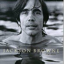 I'm Alive (Jackson Browne album) httpsuploadwikimediaorgwikipediaenthumb8