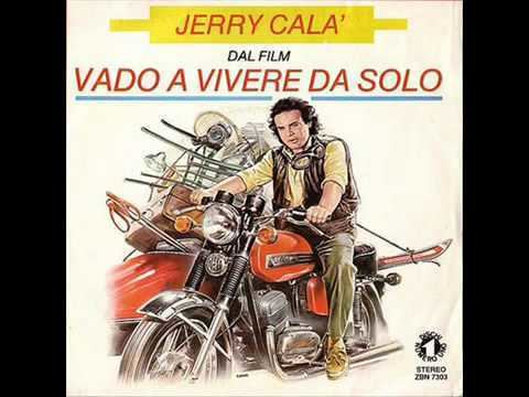 I'm Going to Live by Myself JERRY CALA39 VADO A VIVERE DA SOLO COLONNA SONORA 1982 YouTube