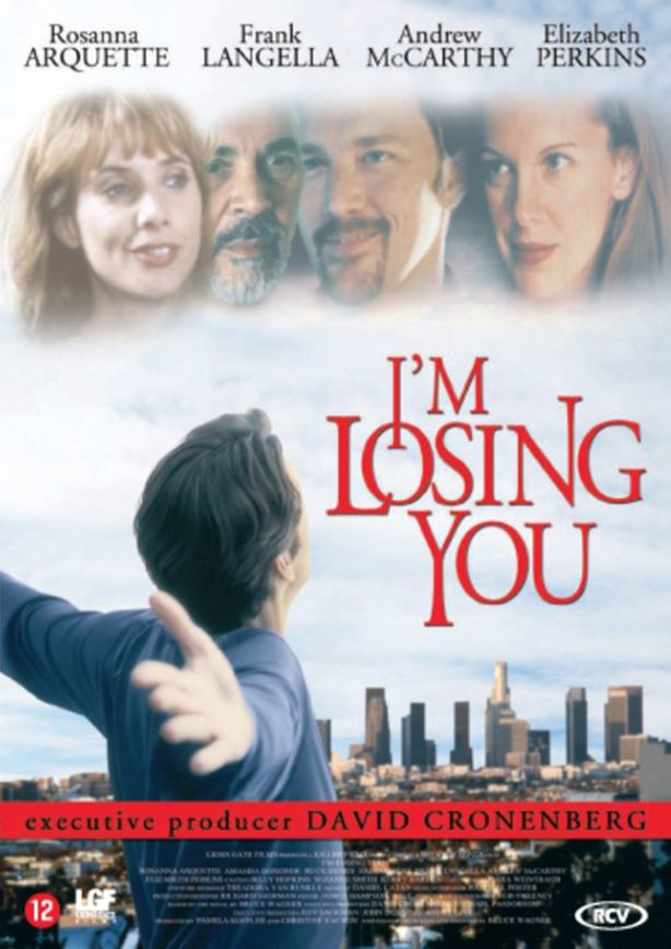 I'm Losing You (film) Im Losing You ROSANNA ARQUETTE