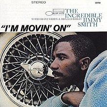 I'm Movin' On (Jimmy Smith album) httpsuploadwikimediaorgwikipediaenthumb8