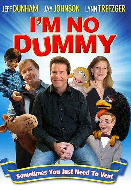 Im No Dummy movie poster