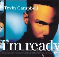I'm Ready (Tevin Campbell album) httpsuploadwikimediaorgwikipediaen11bI
