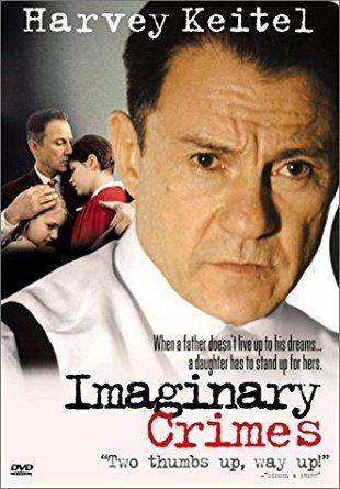 Imaginary Crimes Amazoncom Imaginary Crimes Harvey Keitel Fairuza Balk Kelly