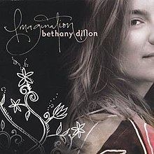 Imagination (Bethany Dillon album) httpsuploadwikimediaorgwikipediaenthumb4