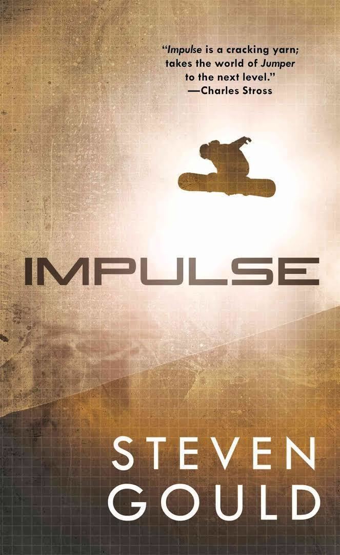 Impulse (Steven Gould novel) t2gstaticcomimagesqtbnANd9GcQZP3tgrbWEUmQfP