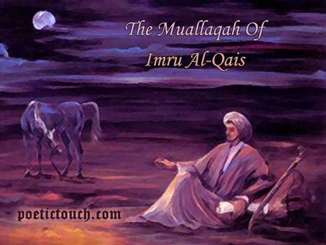 Imru' al-Qais The Muallaqah Of Imru AlQais Video Dailymotion