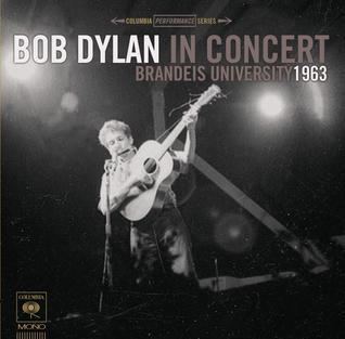 In Concert – Brandeis University 1963 httpsuploadwikimediaorgwikipediaenccbBob