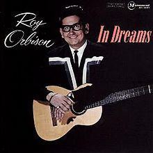 In Dreams (Roy Orbison album) httpsuploadwikimediaorgwikipediaenthumb1