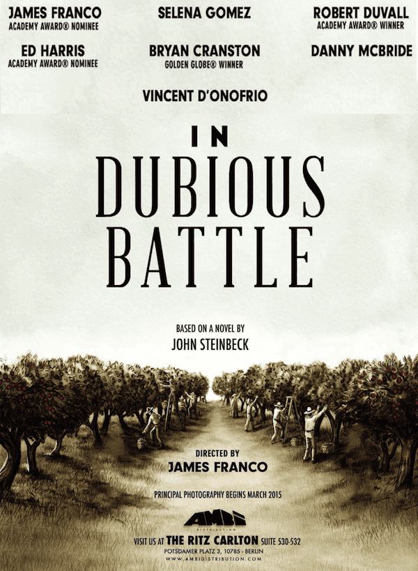 In Dubious Battle (film) James Franco Adaptation of John Steinbeck Novel In Dubious Battle